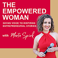 THE EMPOWERED WOMAN, Storytelling, Speaking, Brand Awareness, Business Growth, Marketing, Sales
