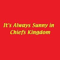 It's Always Sunny in Chiefs Kingdom