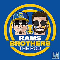 Rams Brothers: The Pod, An LA Rams Podcast
