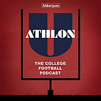 Athlon U: The College Football Podcast