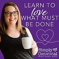 Simply Convivial: Biblical Homemaking, Homeschooling & Mom Life—Without Burnout
