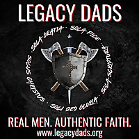Legacy Dads with Dave and Dante