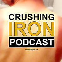 Crushing Iron Triathlon Podcast