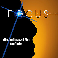 Mission Focused Men for Christ