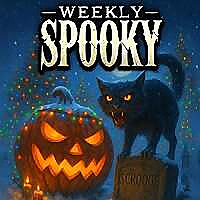 Weekly Spooky | Scary Stories for Halloween