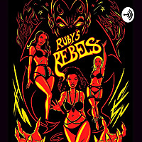 Ruby's Rebels Burlesque
