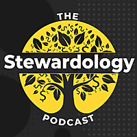 The Stewardology Podcast