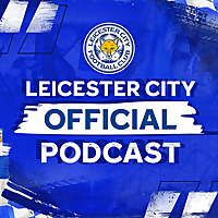 Leicester City Official Podcast