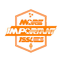 More Important Issues