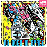 No Dogs in Space