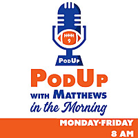 PodUp with Matthews in the Morning