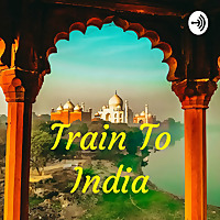 Train To India