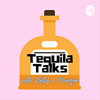 Tequila Talks