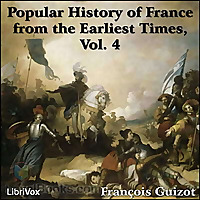 A Popular History of France from the Earliest Times