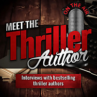 Meet the Thriller Author (Author Interviews)