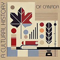 A Cultural History of Canada