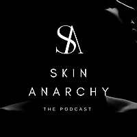 Skin Anarchy