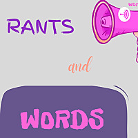 Rants and Words (RaW)
