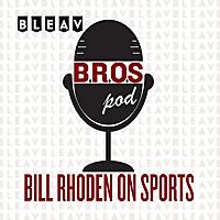Bill Rhoden On Sports (BROSpod)