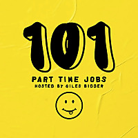 101 Part Time Jobs with Giles Bidder