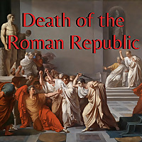 Death of the Roman Republic