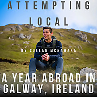 Attempting Local: A Year Abroad in Galway, Ireland