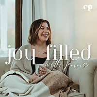 The Joy Filled Podcast - Christian Motherhood, Stay at Home Mom Mindset, and Faith Based Encourageme