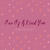 One of a Kind You