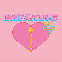 Breaking Up