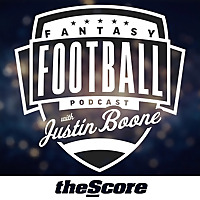 theScore Fantasy Football Podcast with Justin Boone