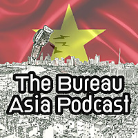 The Bureau Asia Podcast
