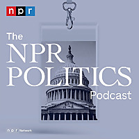 The NPR Politics Podcast