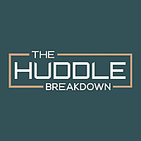 The Huddle Breakdown