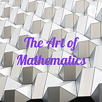The Art of Mathematics