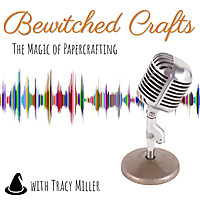 Bewitched Crafts with Tracy Miller