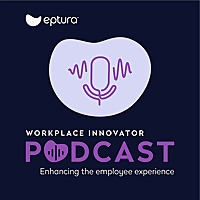 Workplace Innovator Podcast | Enhancing Your Employee Experience | Facility Management | CRE | Digit