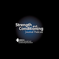 Strength and Conditioning Journal Podcast