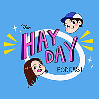 The HayDay Podcast