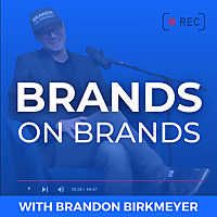 The Personal Branding Podcast - Brands On Brands