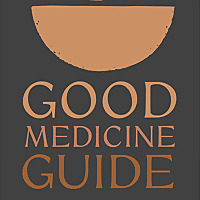 Good Medicine Guide