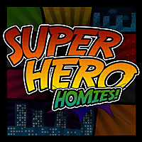 SuperHero Homies!