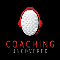 Coaching Uncovered