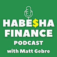 Habesha Finance Podcast