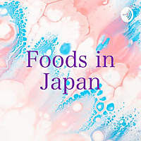 Foods in Japan