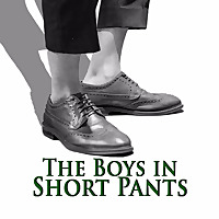The Boys in Short Pants