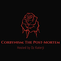 Corbynism: The Post-Mortem