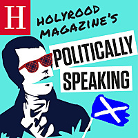 Politically Speaking: Scotland's flagship political podcast