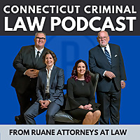 Connecticut Criminal Defense Law Podcast
