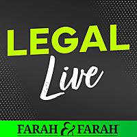 Farah & Farah's Legal Live