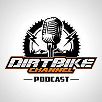 Dirt Bike Channel Podcast